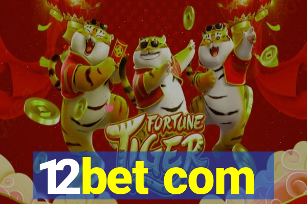 12bet com